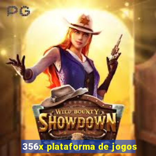 356x plataforma de jogos